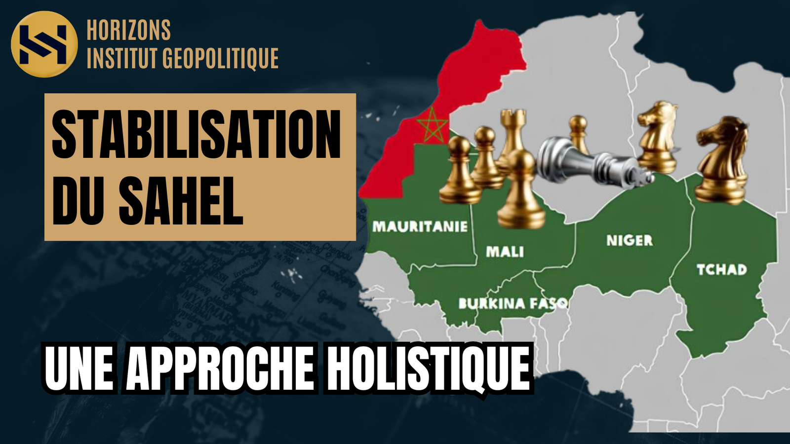 Sahel : Une approche holistique de la stabilisation