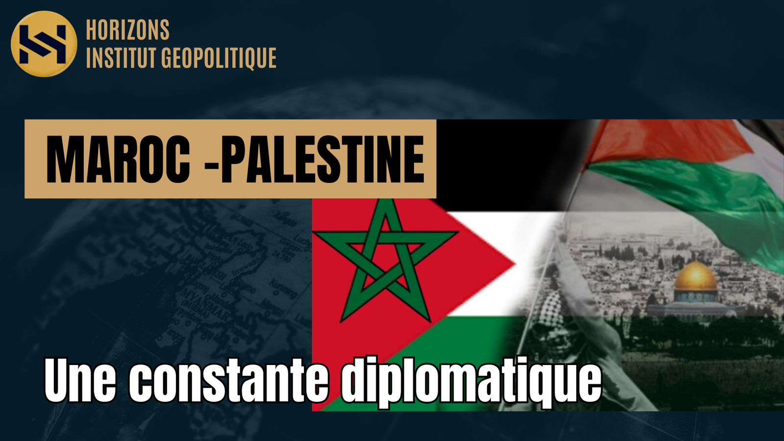 Maroc-Palestine : Une constante diplomatique