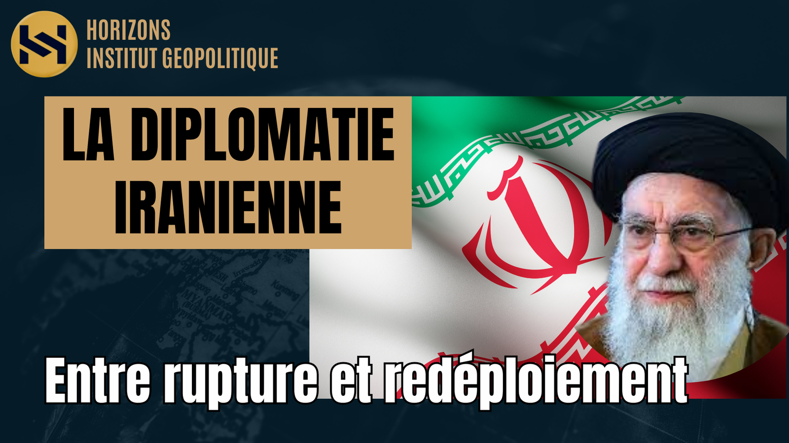 La diplomatie iranienne, entre rupture et redéploiement