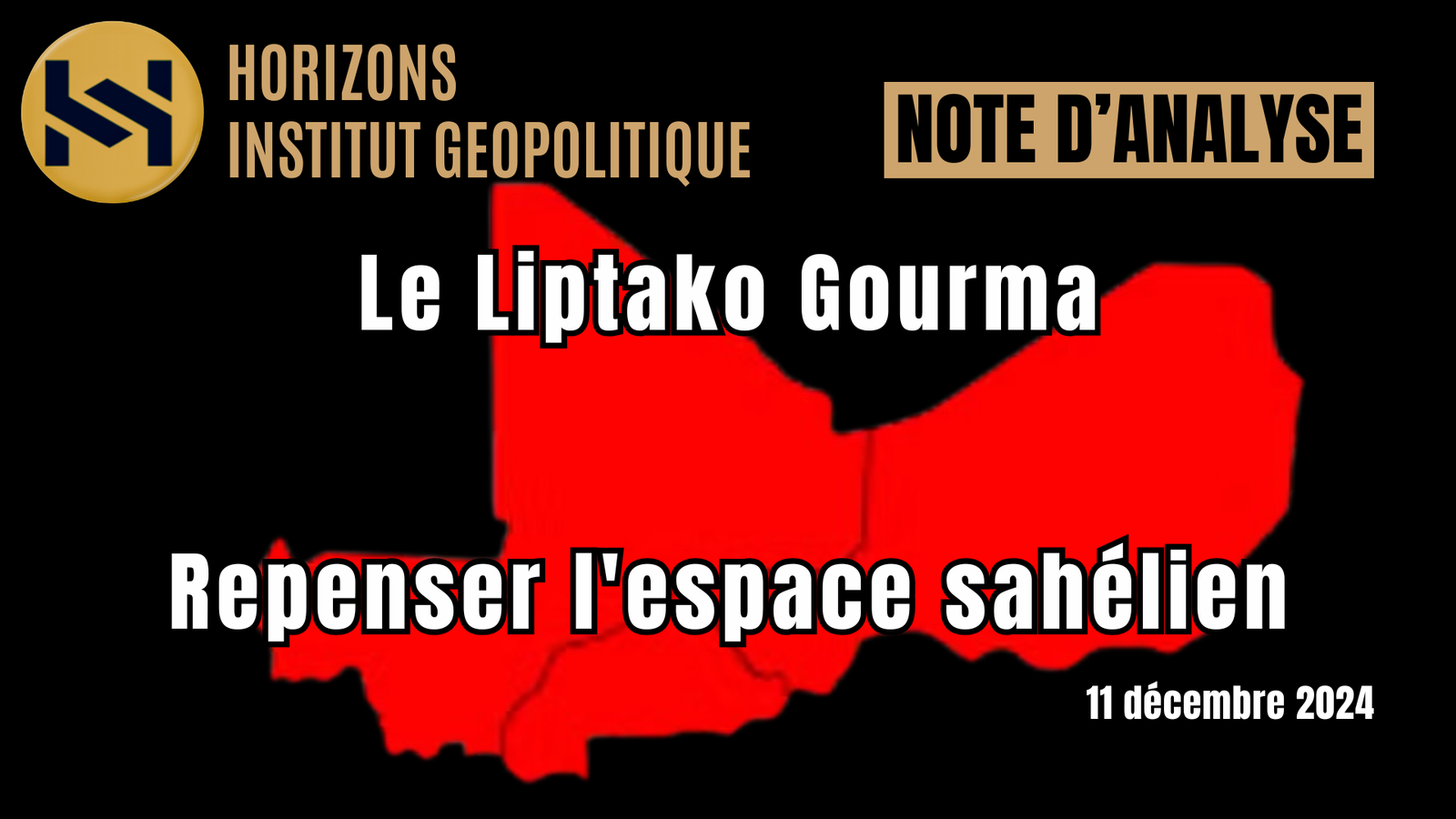 Note d&rsquo;analyse: Le Liptako Gourma, Repenser l&rsquo;espace sahélien