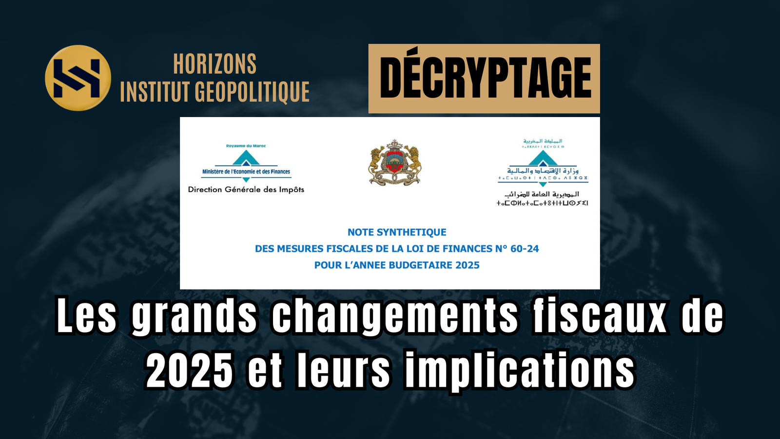 Décryptage : Les grands changements fiscaux de 2025 et leurs implications