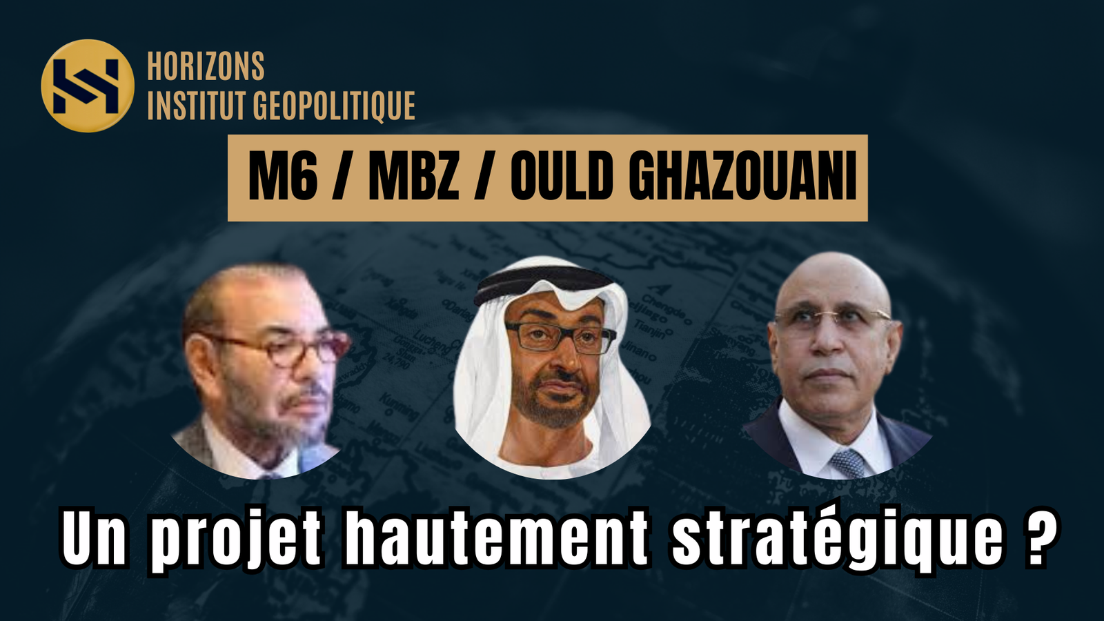 Un projet hautement stratégique réunirait Mohammed VI et Ghazouani aux EAU