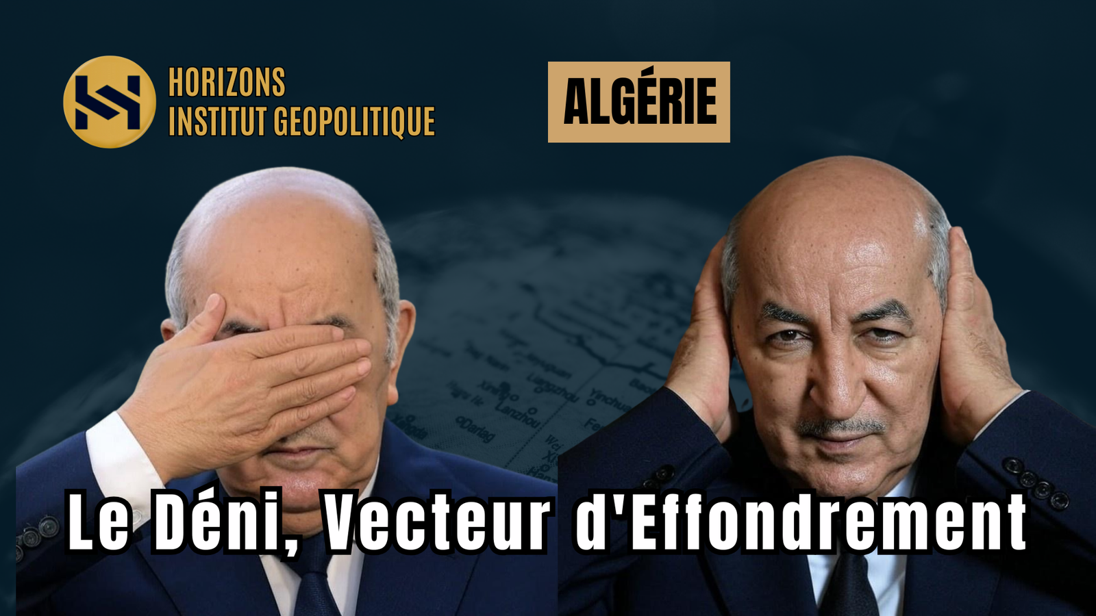 Algérie : Le Déni, Vecteur d&rsquo;Effondrement