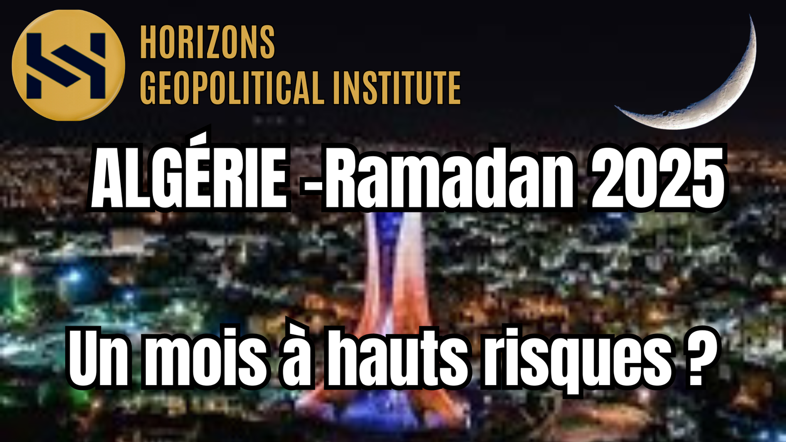 Algérie-Ramadan 2025 : Un mois à hauts risques ?