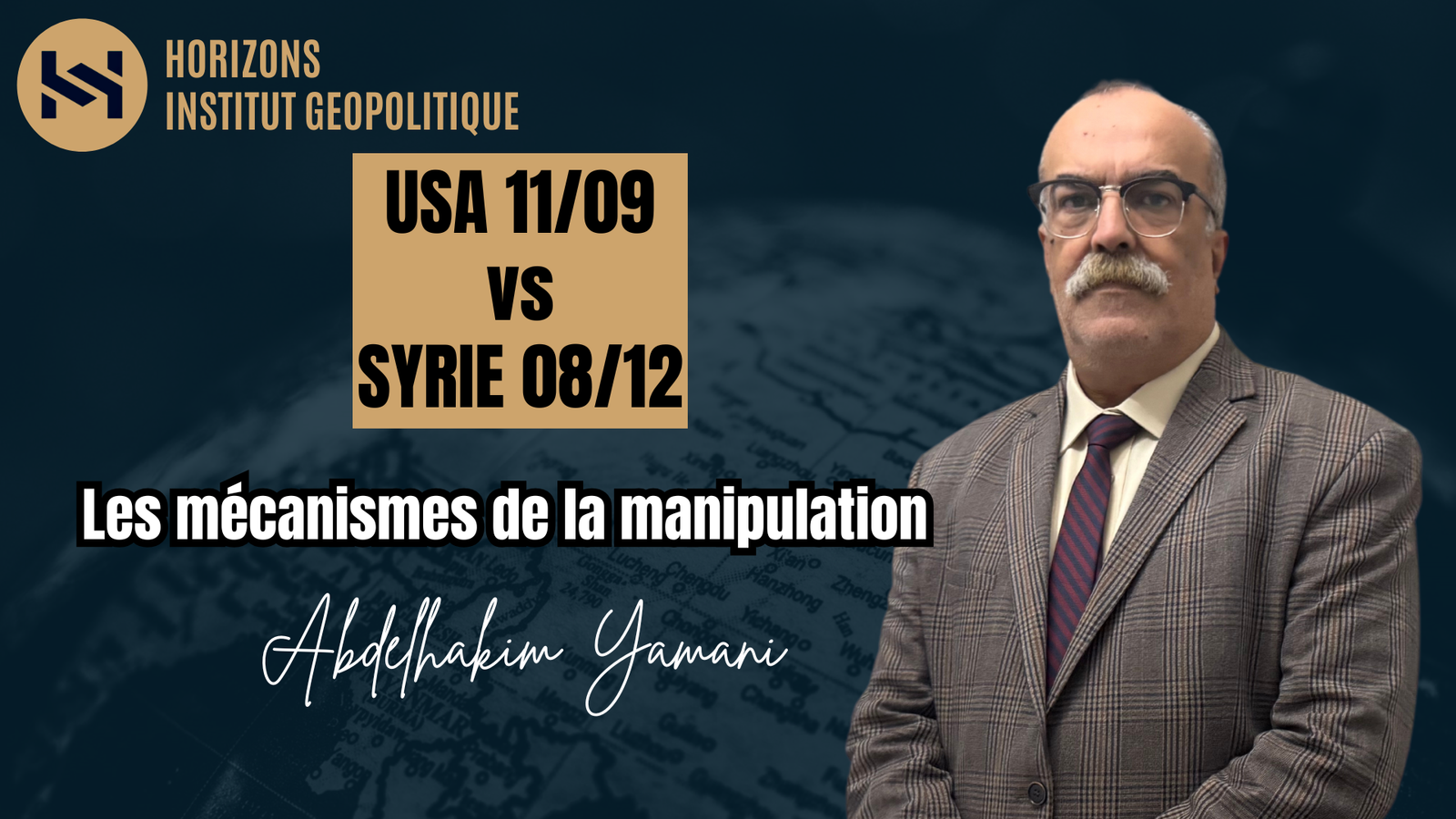 Du 11 septembre à la chute de Bachar : Les mécanismes de la manipulation par la peur ou la joie