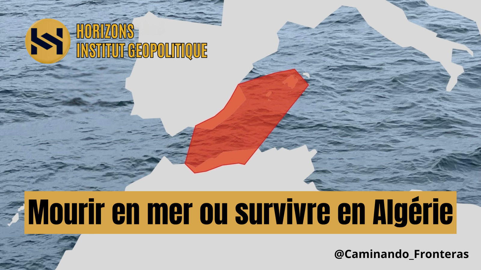 Mourir en Mer ou Survivre en Algérie
