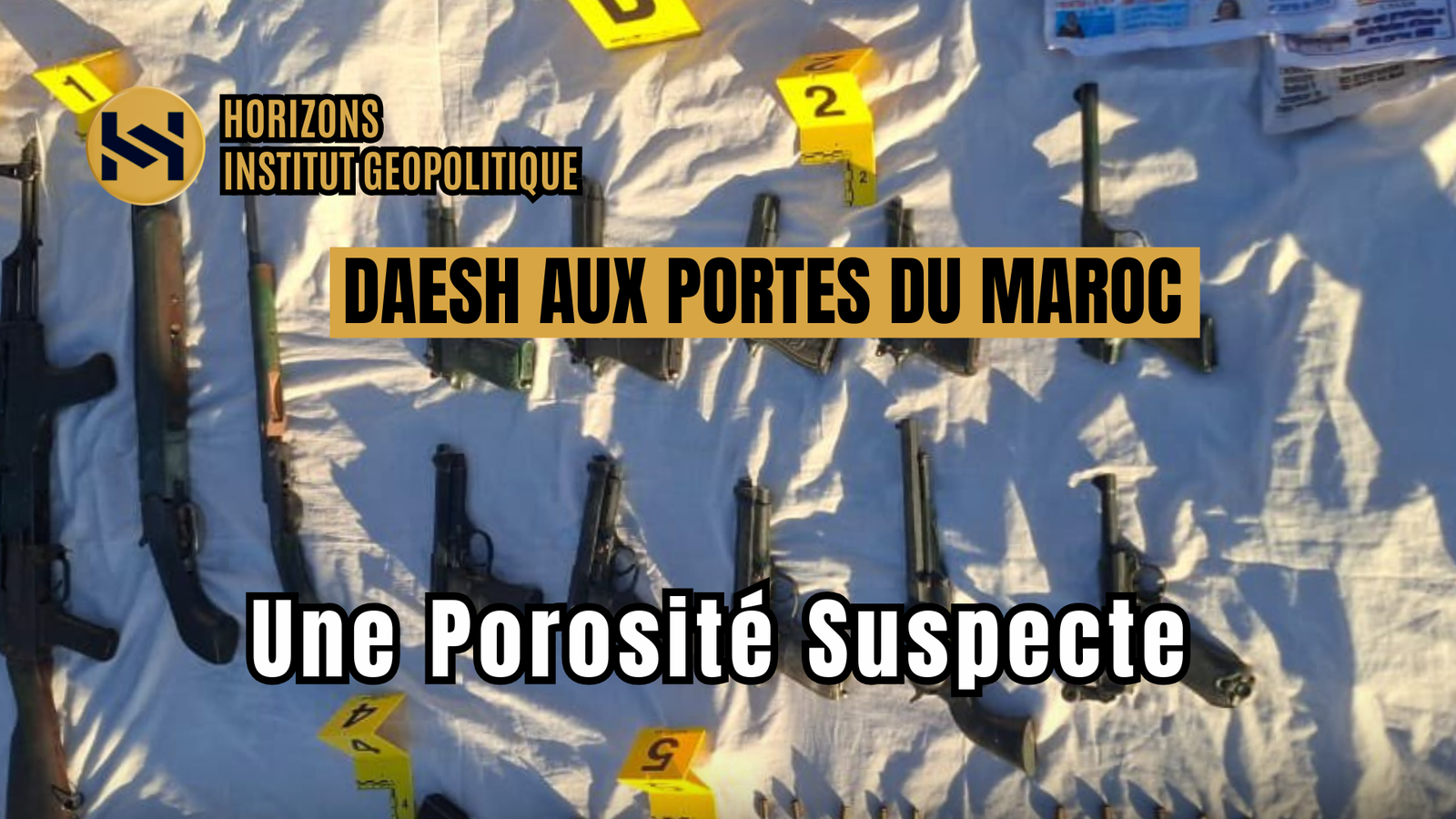 Daesh aux Portes Orientales du Maroc : Une Porosité Suspecte