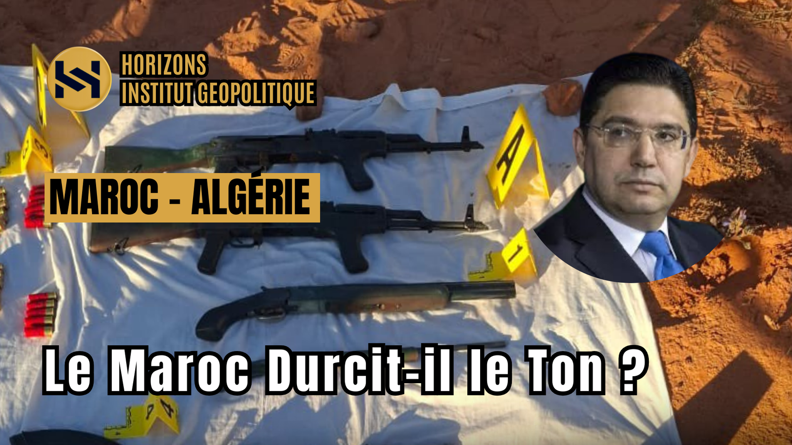 Le Maroc Durcit-il le Ton face à l&rsquo;Algérie ?