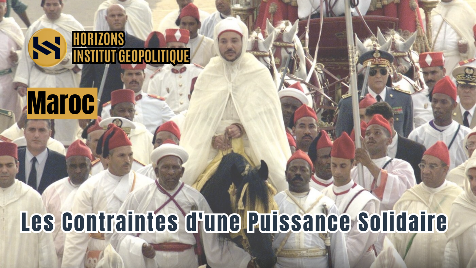 Maroc : Les Contraintes d&rsquo;une Puissance Solidaire – Une Analyse Prospective 2025-2040