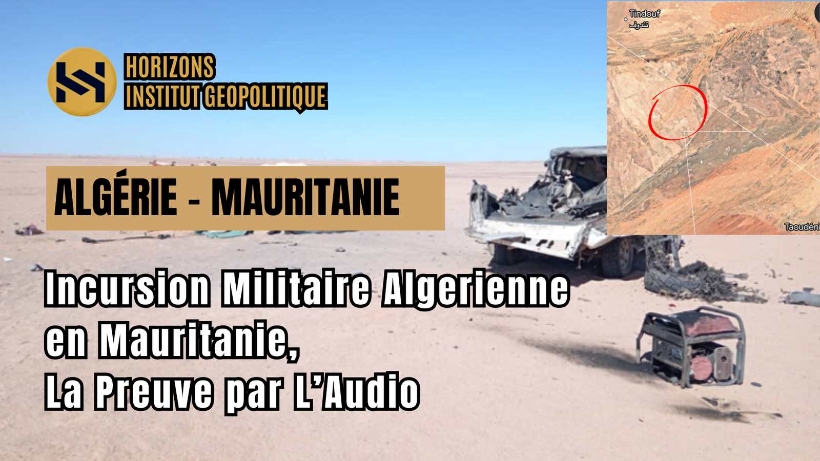 Algérie – Mauritanie : Incursion Militaire Algerienne en Mauritanie, La Preuve par L’Audio