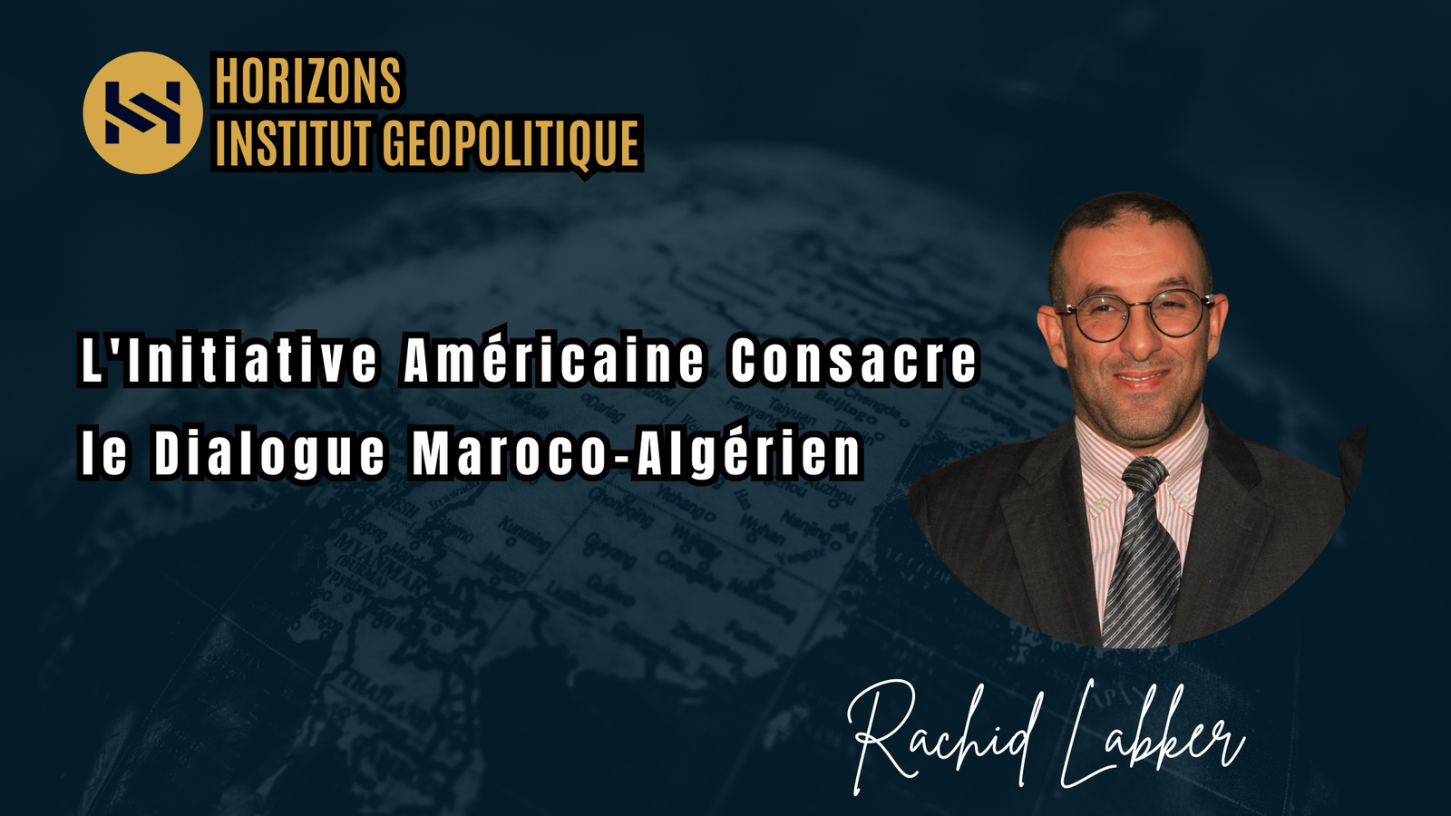 L&rsquo;Initiative Américaine Consacre le Dialogue Maroco-Algérien​​​​​​​​​​​​​​​​