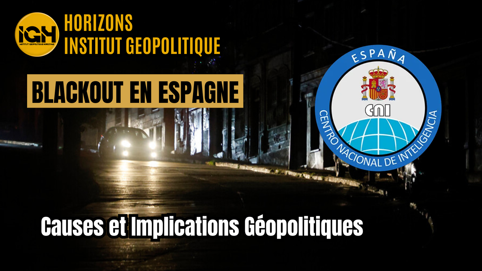 Blackout Électrique en Espagne et au Portugal : Analyse des Causes et Implications Géopolitiques
