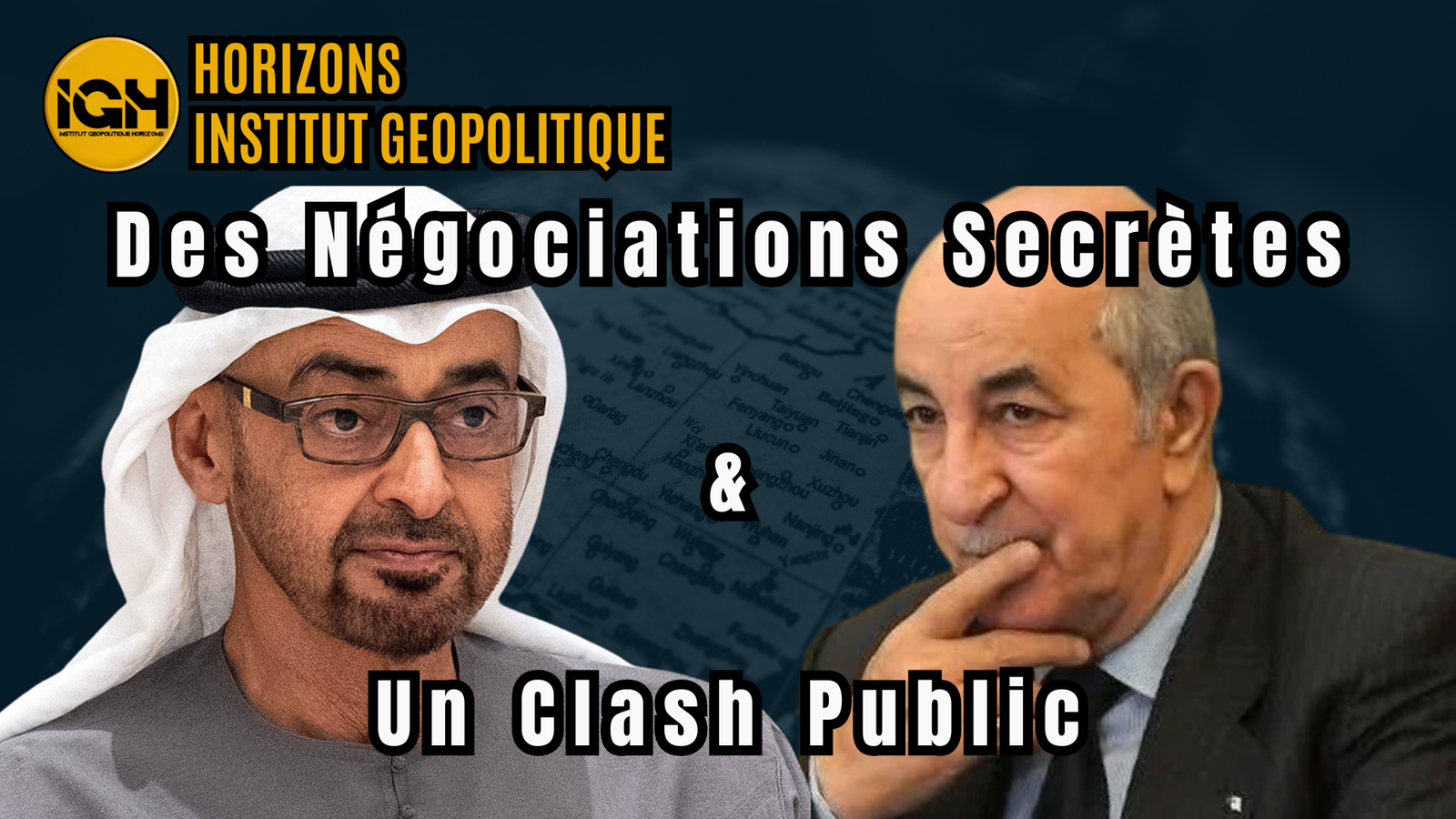 EXCLUSIF Derrière le Clash Alger-Abu Dhabi, des Négociations Secrètes Avortées